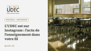 Visuel d’annonce : l’UDEC est sur Instagram (@udec.be)