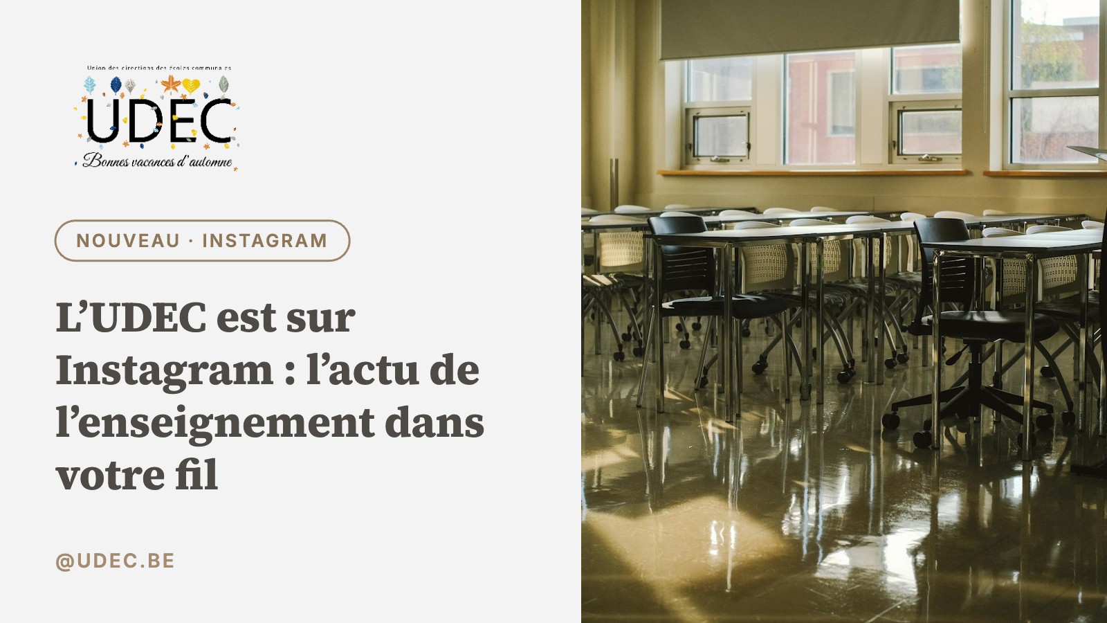 Visuel d’annonce : l’UDEC est sur Instagram (@udec.be)